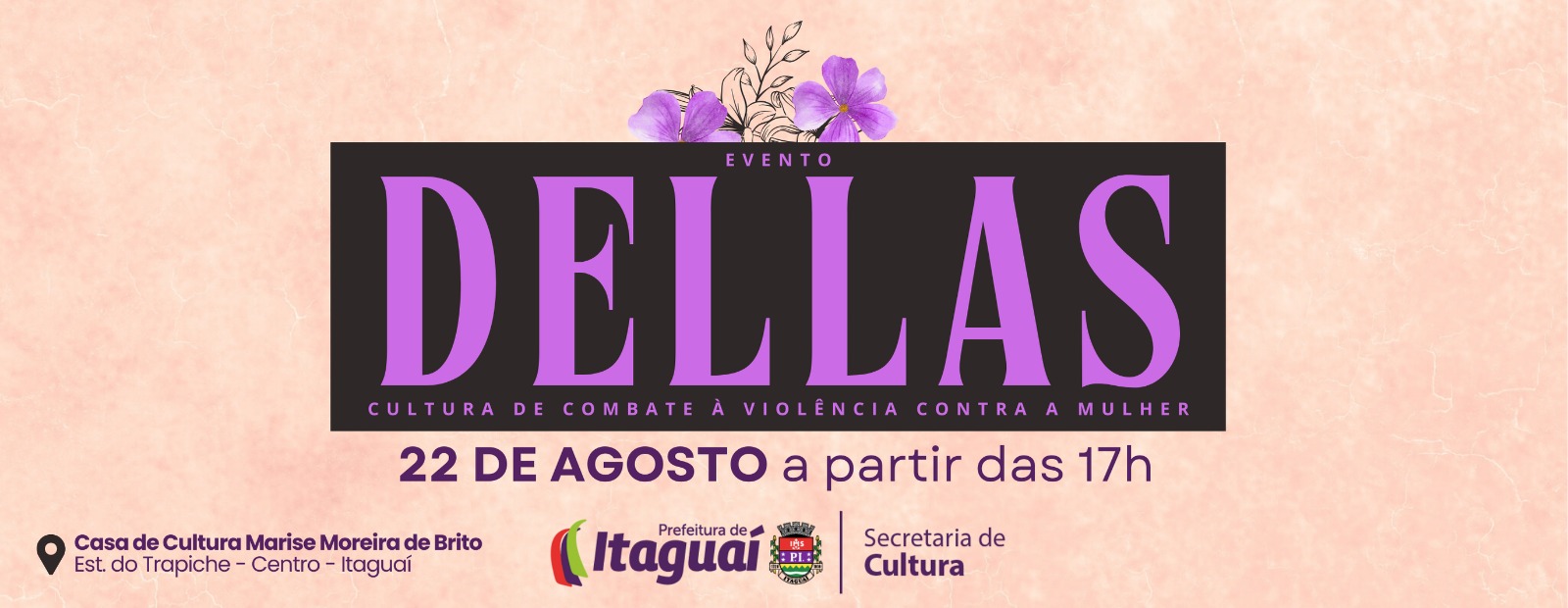 Itaguaí promove o evento Dellas com foco no combate à violência contra a mulher