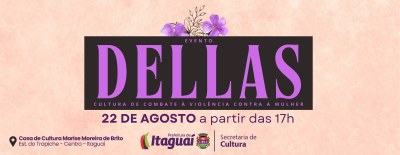 Itaguaí promove o evento Dellas com foco no combate à violência contra a mulher